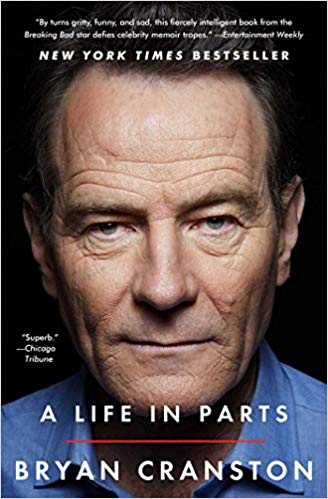 Quotes for actors from Bryan Cranston’s ‘A Life In&nbsp;Parts’